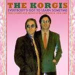The Korgis - Cherry Red Records Everybody&rsquo;s Got To Learn Sometime: The Complete Rialto Recordings 1979-1982 
