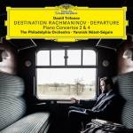 Daniil Trifonov / Yannick N�zet-S�guin - Deutsche Grammophon Destination Rachmaninov � Departure Classic Daniil Trifonov, The Philadelphia Orchestra, Yannick N�zet-S�guin 