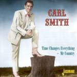 Carl Smith - Jasmine Records Carl SMITH - Time Changes Everything - Mr Country CD 