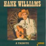 Hank.=tribute Williams - Jasmine Records Various Artists - Hank Williams - A Tribute CD