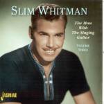 Slim Whitman - Jasmine Records Slim WHITMAN - The Man with The Singing Guitar - Volume 3 CD 